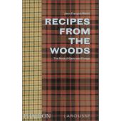 Recipes from the Woods, Mallet, Jean-François, Phaidon, EAN/ISBN-13: 9780714872223