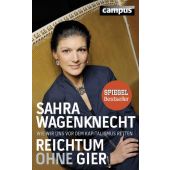 Reichtum ohne Gier, Wagenknecht, Sahra, Campus Verlag, EAN/ISBN-13: 9783593505169