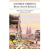 Reise durch Ruinen, Orwell, George, Verlag C. H. BECK oHG, EAN/ISBN-13: 9783406776991