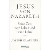 Jesus von Nazareth, Klausner, Joseph, Jüdischer Verlag im Suhrkamp Verlag, EAN/ISBN-13: 9783633543106
