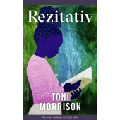 Rezitativ, Morrison, Toni, Rowohlt Verlag, EAN/ISBN-13: 9783498003647
