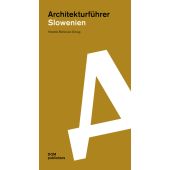 Architekurführer Slowenien, Dimog, Jan/Bohle, Hendrik, DOM publishers, EAN/ISBN-13: 9783869225333