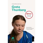 Greta Thurnber über Wahrheit, Mut und die Rettung unseres Planeten, Thunberg, Greta, EAN/ISBN-13: 9783949582004