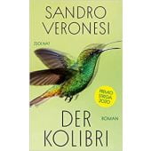 Der Kolibri - Premio Strega 2020, Veronesi, Sandro, Zsolnay Verlag Wien, EAN/ISBN-13: 9783552072527