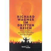Richard Wagner im Dritten Reich, Verlag C. H. BECK oHG, EAN/ISBN-13: 9783406421563