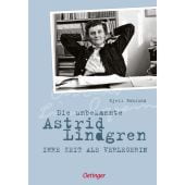Die unbekannte Astrid Lindgren, Bohlund, Kjell, Verlag Friedrich Oetinger GmbH, EAN/ISBN-13: 9783751200066