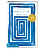 Griechenland - Das Kochbuch, Alexiadou, Vefa, Edel Germany GmbH, EAN/ISBN-13: 9783947426195
