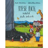 Riese Rick macht sich schick, Donaldson, Julia, Beltz, Julius Verlag, EAN/ISBN-13: 9783407760555