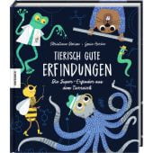 Tierisch gute Erfindungen, Dorion, Christiane, Knesebeck Verlag, EAN/ISBN-13: 9783957285324