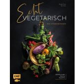 Echt vegetarisch - Das Standardwerk, Tacke, Brigitte/Tacke, Dirk, Edition Michael Fischer GmbH, EAN/ISBN-13: 9783960936855
