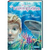 Whisperworld - Geheimnis des Meeres, Rose, Barbara, Carlsen Verlag GmbH, EAN/ISBN-13: 9783551656384