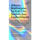 Johann Wallbergens Sammlung Natürlicher Zauberkünste, AB - Die andere Bibliothek GmbH & Co. KG, EAN/ISBN-13: 9783847704485