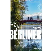 Berliner Spaziergänge, Schneider, Therese, be.bra Verlag GmbH, EAN/ISBN-13: 9783814802848