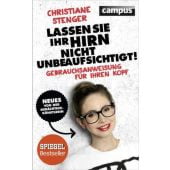 Lassen Sie Ihr Hirn nicht unbeaufsichtigt!, Stenger, Christiane, Campus Verlag, EAN/ISBN-13: 9783593500126