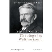 Ernst Troeltsch, Graf, Friedrich Wilhelm, Verlag C. H. BECK oHG, EAN/ISBN-13: 9783406790140