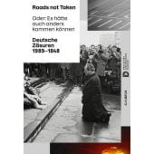 Roads not Taken, Verlag C. H. BECK oHG, EAN/ISBN-13: 9783406800948