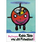 Robbi, Tobbi und das Fliewatüüt, Lornsen, Boy, Thienemann-Esslinger Verlag GmbH, EAN/ISBN-13: 9783522111805