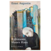 Robinsons blaues Haus, Augustin, Ernst, Verlag C. H. BECK oHG, EAN/ISBN-13: 9783406629969