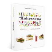 Rohessenz, Côté, David/Gallant, Mathieu, Neun Zehn Verlag, EAN/ISBN-13: 9783942491648