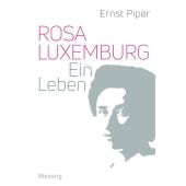 Rosa Luxemburg, Piper, Ernst, Blessing, Karl, Verlag GmbH, EAN/ISBN-13: 9783896675408