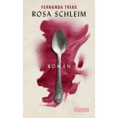 Rosa Schleim, Trías, Fernanda, Claassen Verlag, EAN/ISBN-13: 9783546100670