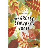 Der große schwarze Vogel, Höfler, Stefanie, Beltz, Julius Verlag, EAN/ISBN-13: 9783407754332