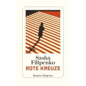 Rote Kreuze, Filipenko, Sasha, Diogenes Verlag AG, EAN/ISBN-13: 9783257071245