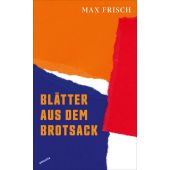 Blätter aus dem Brotsack, Frisch, Max, Atlantis Verlag in der Kampa Verlag AG, EAN/ISBN-13: 9783715250106