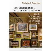 Einführung in die Provenienzforschung, Zuschlag, Christoph, Verlag C. H. BECK oHG, EAN/ISBN-13: 9783406780462