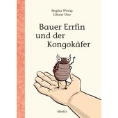 Bauer Errfin und der Kongokäfer, Wenig, Regina, Moritz Verlag GmbH, EAN/ISBN-13: 9783895654282