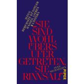 'Sie sind wohl übers Ufer getreten, Sie Rinnsal!', Michaelsen, Sven, Piper Verlag, EAN/ISBN-13: 9783492070706