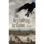 Die Verschwörung der Krähen, Gasser, Markus, Verlag C. H. BECK oHG, EAN/ISBN-13: 9783406808630