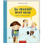 Du gehörst nicht dazu!, Szillat, Antje, Coppenrath Verlag GmbH & Co. KG, EAN/ISBN-13: 9783649628491