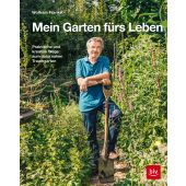 Ein Garten fürs Leben, Franke, Wolfram, BLV Buchverlag GmbH & Co. KG, EAN/ISBN-13: 9783967470024