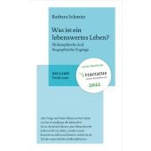 Was ist ein lebenswertes Leben?, Schmitz, Barbara, Reclam, Philipp, jun. GmbH Verlag, EAN/ISBN-13: 9783150113820