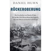 Rückeroberung, Huhn, Daniel, Hoffmann und Campe Verlag GmbH, EAN/ISBN-13: 9783455013191