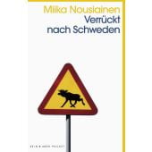 Verrückt nach Schweden (Pocket), Nousiainen, Miika, Kein & Aber AG, EAN/ISBN-13: 9783036961309