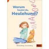 Warum heulst du, Heulehund?, Gmehling, Will, Beltz, Julius Verlag, EAN/ISBN-13: 9783407755964