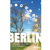 Rund um Berlin, Münch, Gregor, be.bra Verlag GmbH, EAN/ISBN-13: 9783814802985