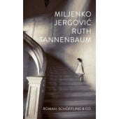 Ruth Tannenbaum, Jergovic, Miljenko, Schöffling & Co. Verlagsbuchhandlung, EAN/ISBN-13: 9783895613982