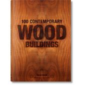 100 Contemporary Wood Buildings, Jodidio, Philip, Taschen Deutschland GmbH, EAN/ISBN-13: 9783836561563