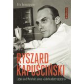 Ryszard Kapuscinski, Domoslawski, Artur, Rotbuch Verlag GmbH, EAN/ISBN-13: 9783867891851