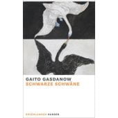 Schwarze Schwäne, Gasdanow, Gaito, Carl Hanser Verlag GmbH & Co.KG, EAN/ISBN-13: 9783446267510