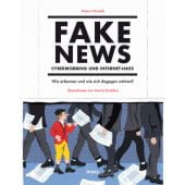 Fake News - Cybermobbing - Internet-Hass, Munafò, Mauro, Midas Verlag AG, EAN/ISBN-13: 9783038765455