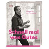 Schnell mal was Gutes, Herrmann, Alexander, Dorling Kindersley Verlag GmbH, EAN/ISBN-13: 9783831034505