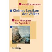 Kleines Lexikon der Völker, Haarmann, Harald, Verlag C. H. BECK oHG, EAN/ISBN-13: 9783406511004