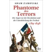 Phantome des Terrors, Zamoyski, Adam, dtv Verlagsgesellschaft mbH & Co. KG, EAN/ISBN-13: 9783423349581