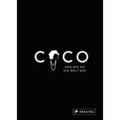 Coco und wie sie die Welt sah, Mauriès, Patrick/Napias, Jean-Christophe, Prestel Verlag, EAN/ISBN-13: 9783791386973