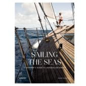 Sailing the Seas A Voyager's Guide to Oceanic Getaways, Gestalten, EAN/ISBN-13: 9783899559972