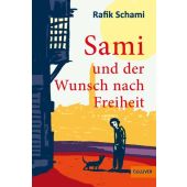 Sami und der Wunsch nach Freiheit, Schami, Rafik, Beltz, Julius Verlag, EAN/ISBN-13: 9783407749642